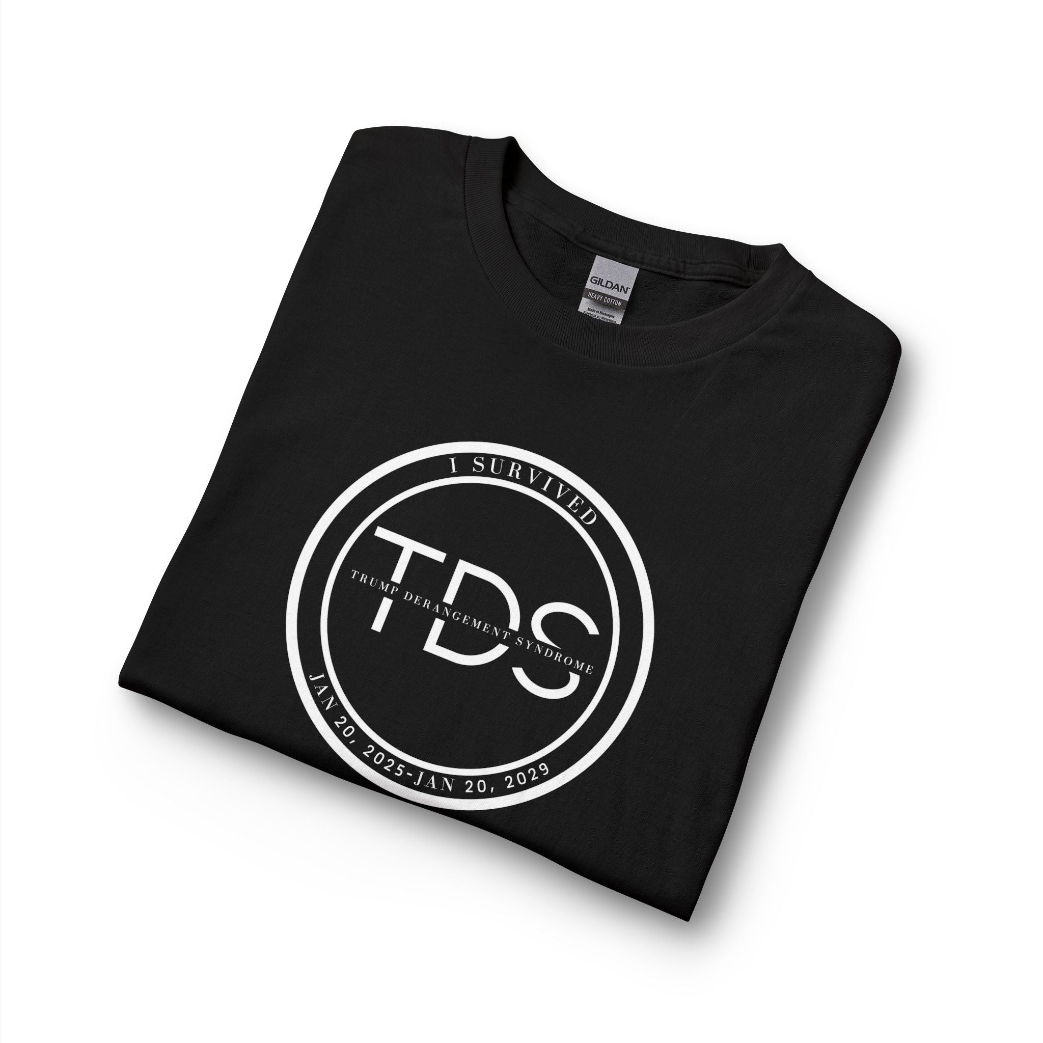 I Survived TDS Shirt, Funny Political Long Sleeve, Trump Derangement Syndrome Survivor Tee, Sarcastic Anti-Drama Gift for Men & Women