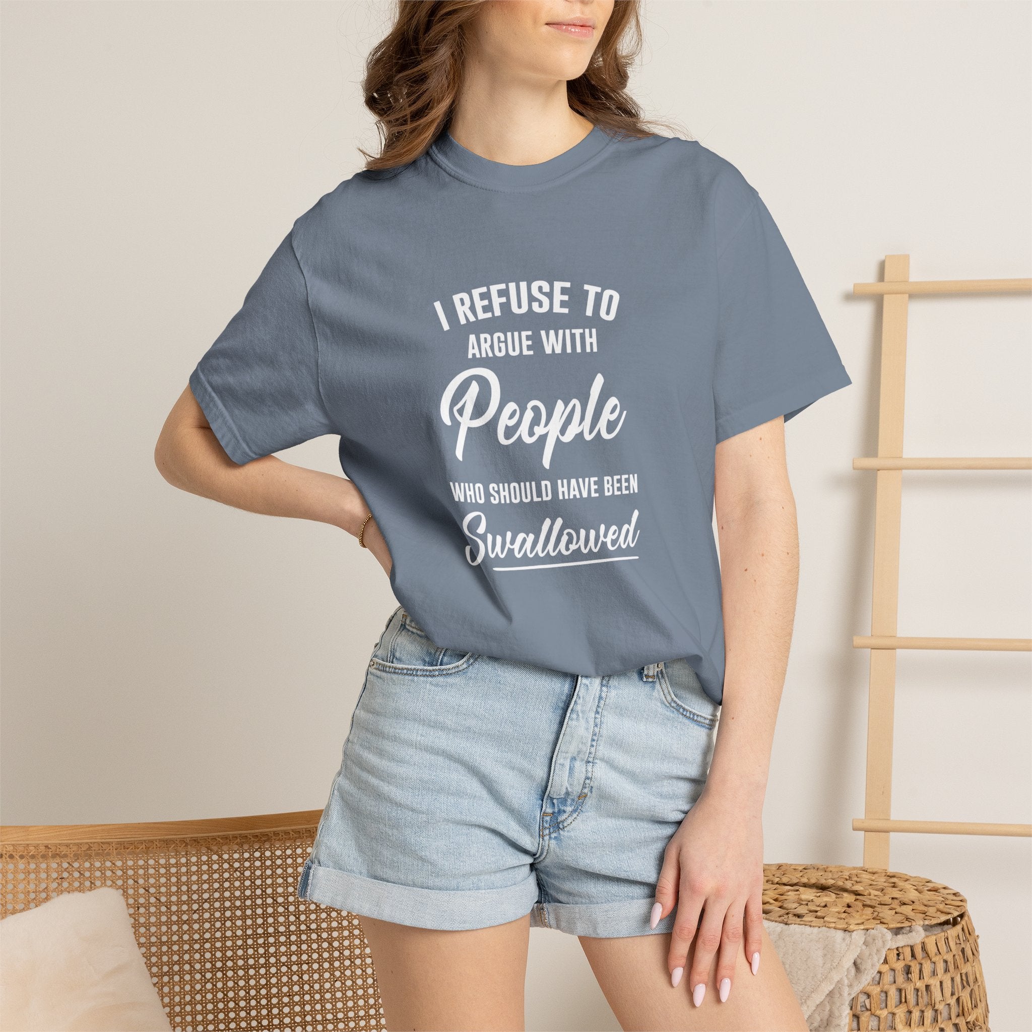 Funny Sarcastic Shirt, I Refuse To Argue With People Shirt, Adult Humor Tee, Rude Humor Shirt, Funny Saying Comfort Colors T-Shirt