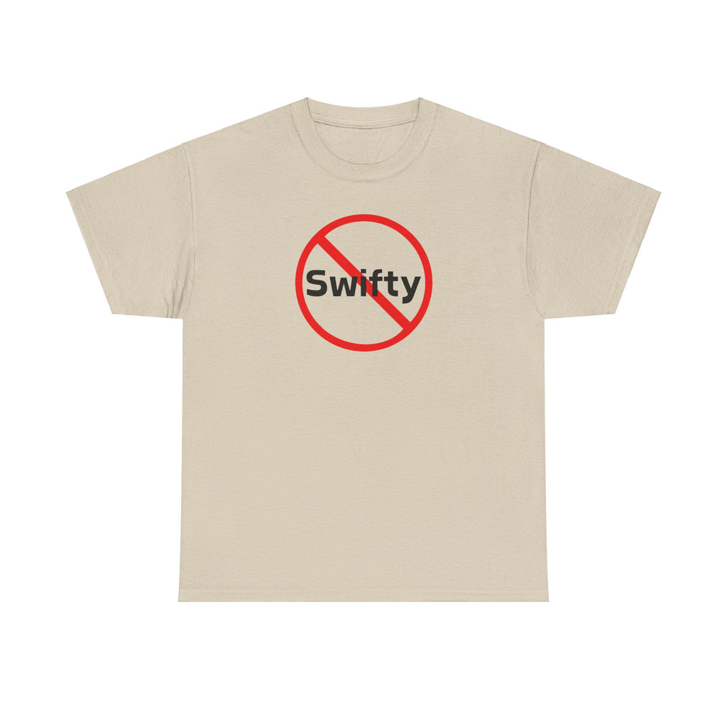Swifty Anti Groupie Unisex Heavy Cotton Tee - Swifty Singer Anti-Woke Shirt, Non Groupie, Football fan Gift, Real American