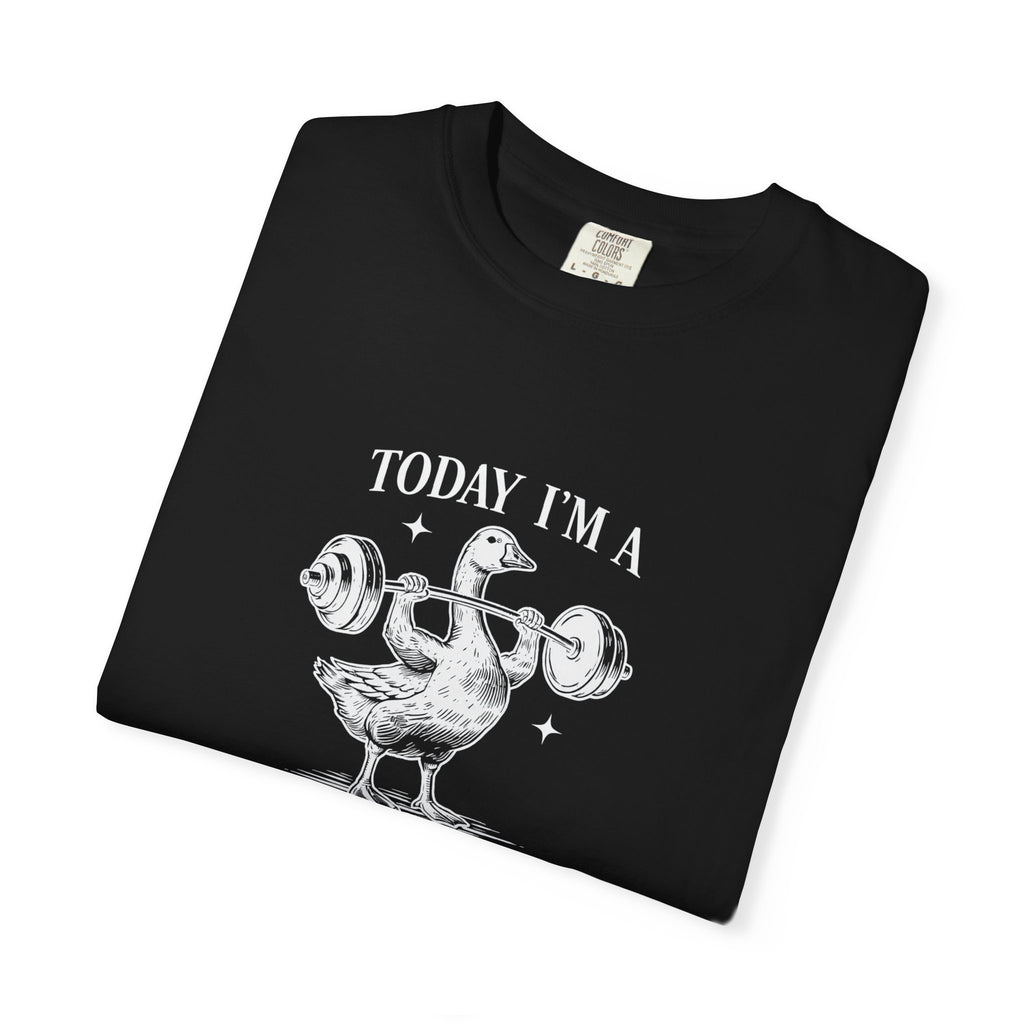 Today Im A Serious Goose Shirt, Funny Goose Graphic Tee, Sarcastic Animal Shirt, Weightlifting Goose T-Shirt, Comfort Colors Unisex Tee