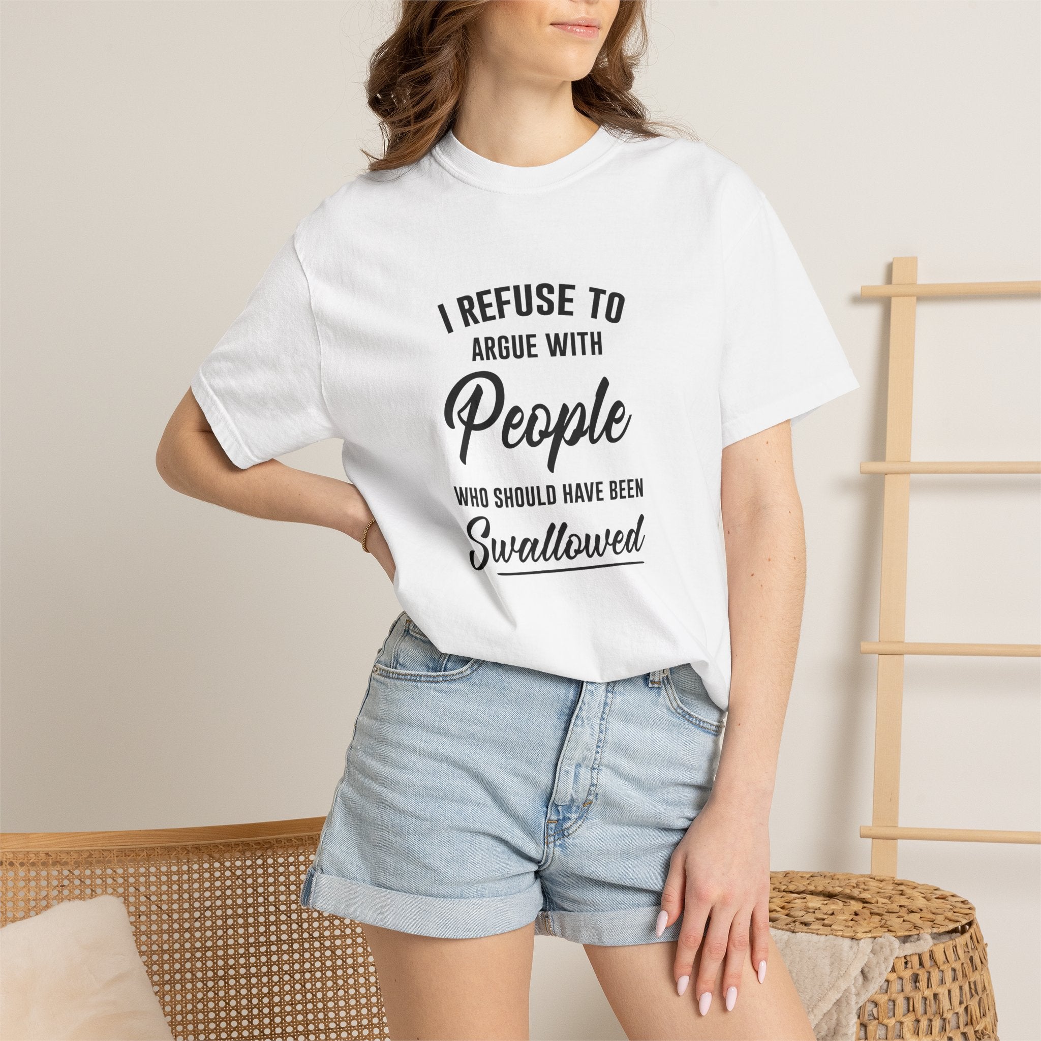 Funny Sarcastic Shirt, I Refuse To Argue With People Shirt, Adult Humor Tee, Rude Humor Shirt, Funny Saying Comfort Colors T-Shirt