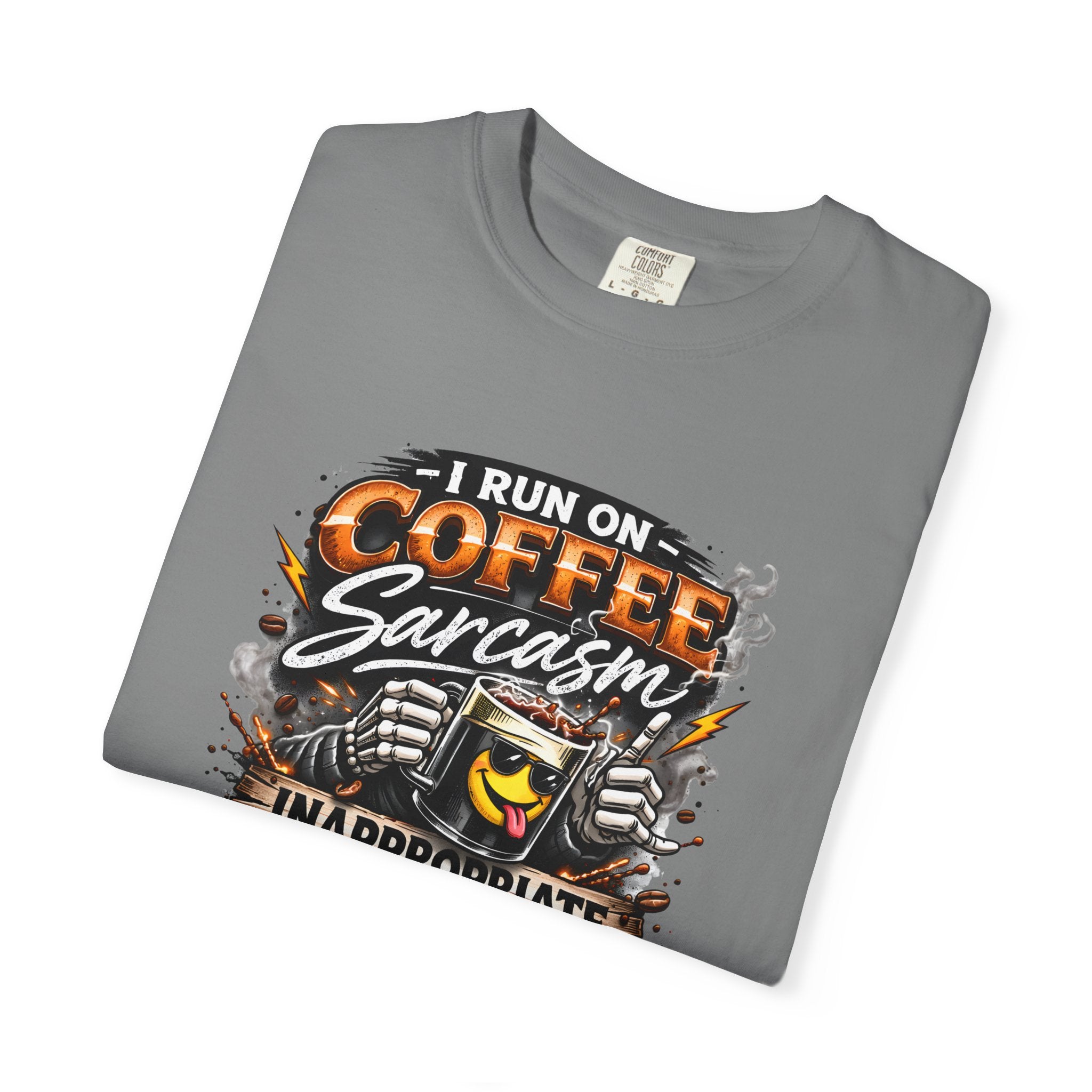 I Run On Coffee Sarcasm & Inappropriate Thoughts Shirt, Funny Coffee Lover T-Shirt, Sarcastic Graphic Tee, Comfort Colors 1717 Unisex