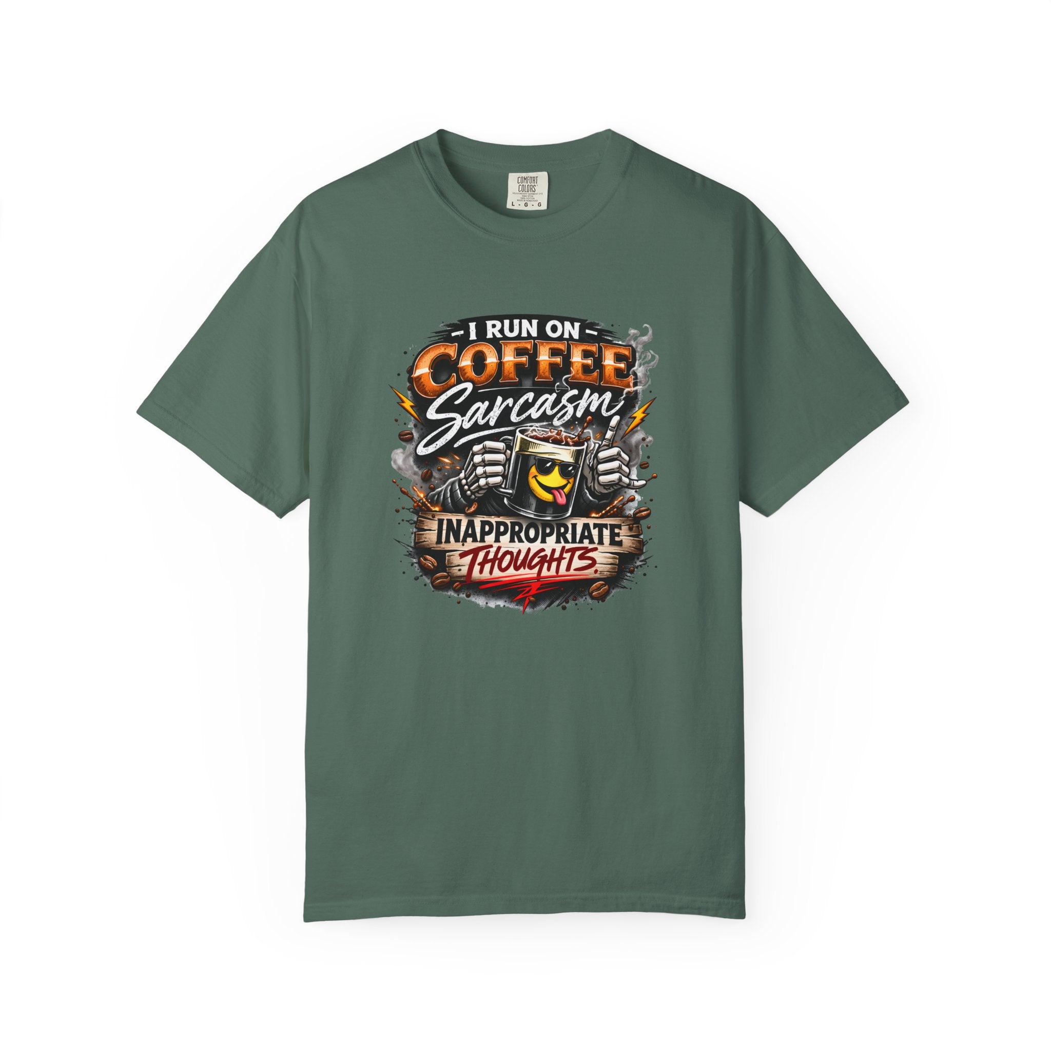 I Run On Coffee Sarcasm & Inappropriate Thoughts Shirt, Funny Coffee Lover T-Shirt, Sarcastic Graphic Tee, Comfort Colors 1717 Unisex
