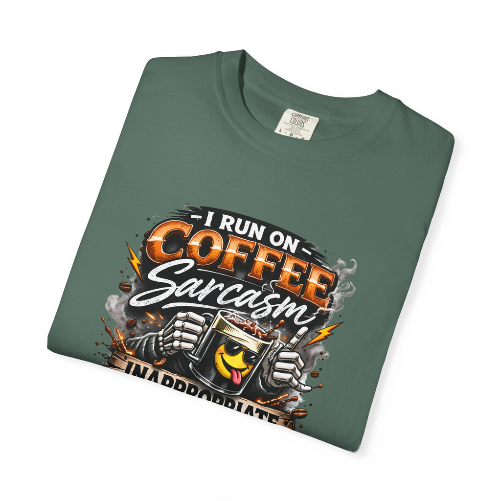 I Run On Coffee Sarcasm & Inappropriate Thoughts Shirt, Funny Coffee Lover T-Shirt, Sarcastic Graphic Tee, Comfort Colors 1717 Unisex