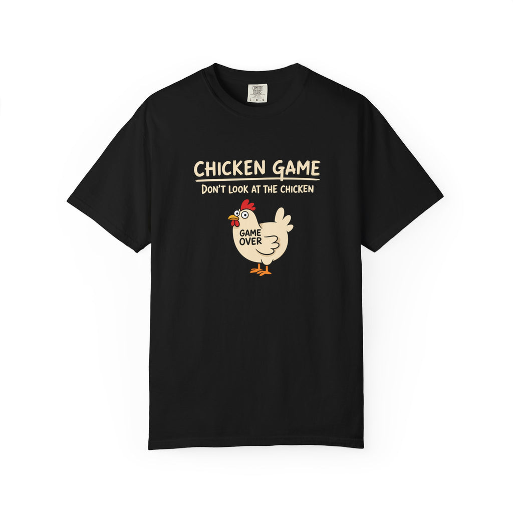 Chicken Game Shirt, Funny Game Night Shirt, Don't Look at the Chicken Tee, Game Over Chicken Shirt, Funny Party Shirt, Comfort Colors Tee