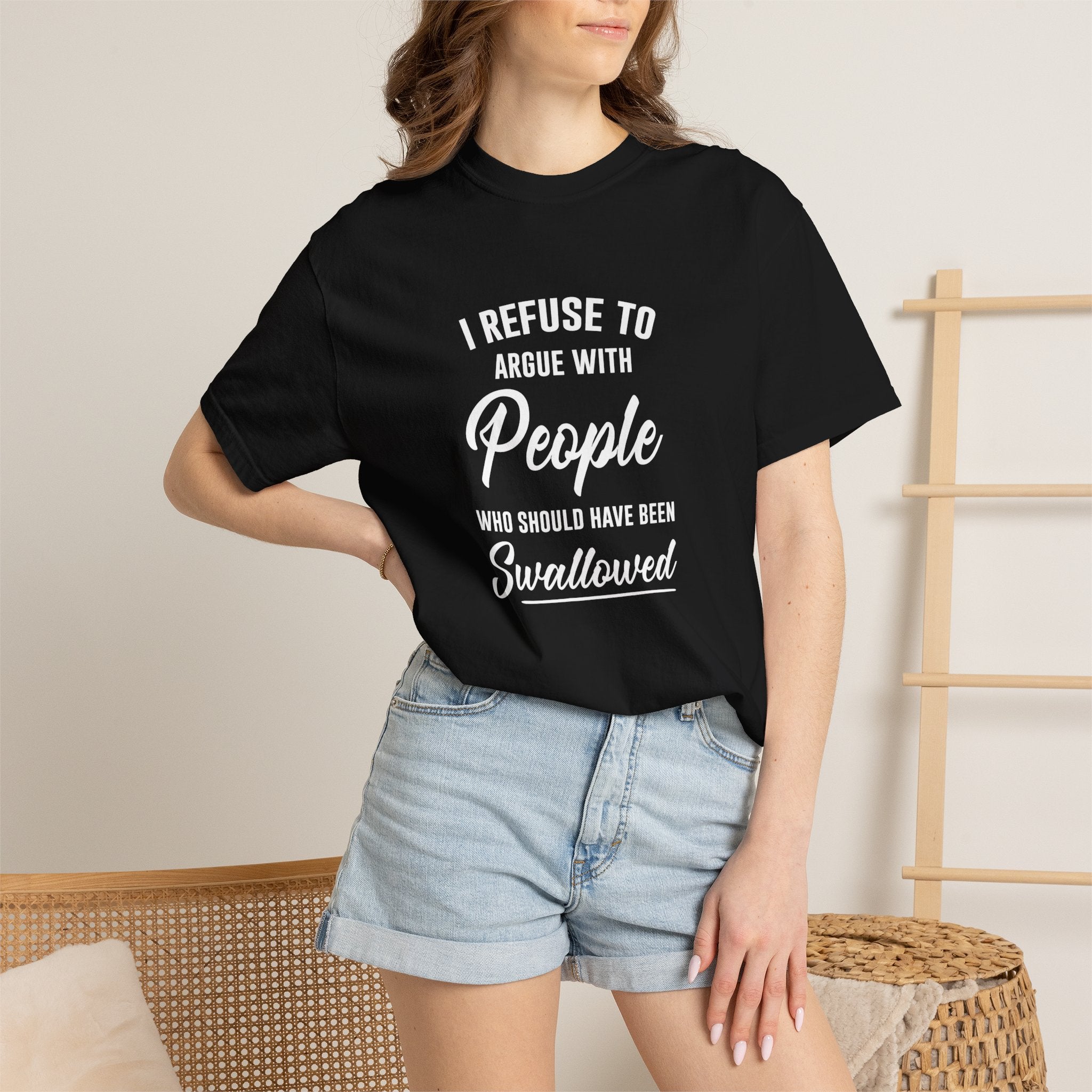 Funny Sarcastic Shirt, I Refuse To Argue With People Shirt, Adult Humor Tee, Rude Humor Shirt, Funny Saying Comfort Colors T-Shirt