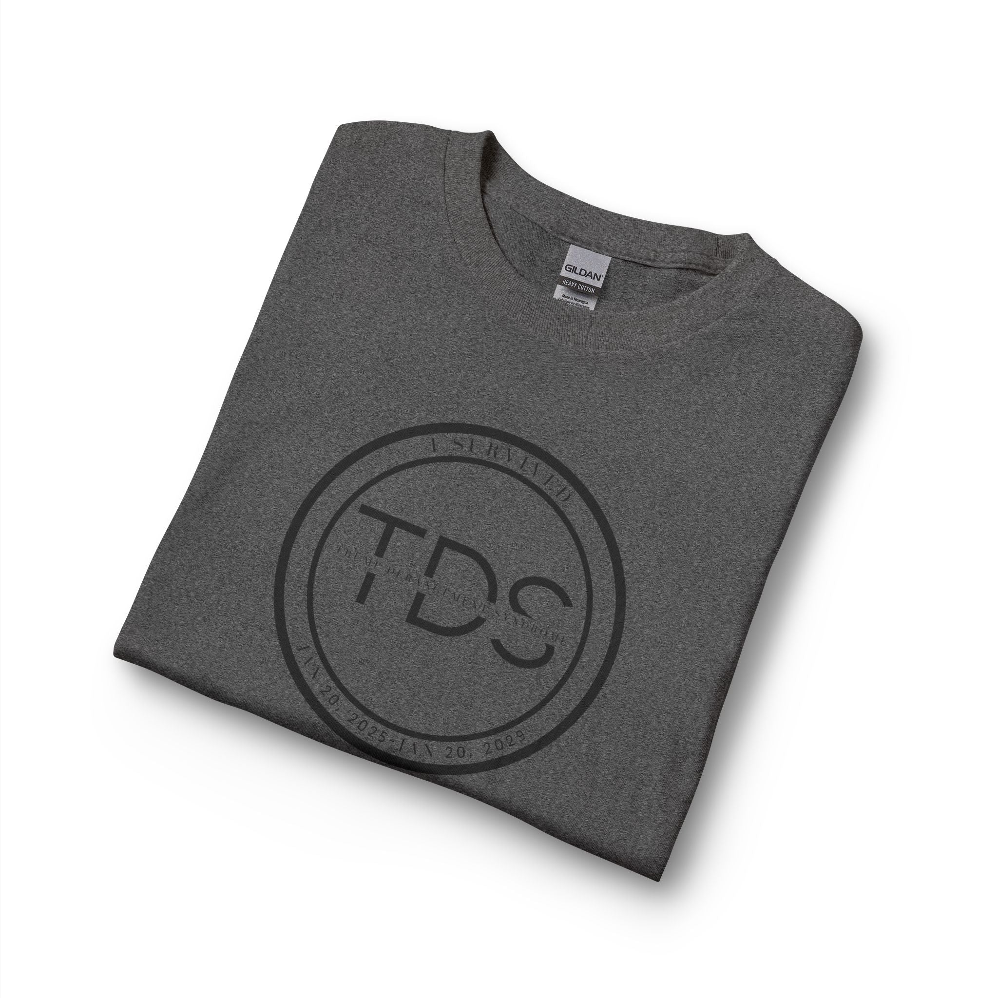I Survived TDS Shirt, Funny Political Long Sleeve, Trump Derangement Syndrome Survivor Tee, Sarcastic Anti-Drama Gift for Men & Women